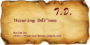 Thiering Dénes névjegykártya